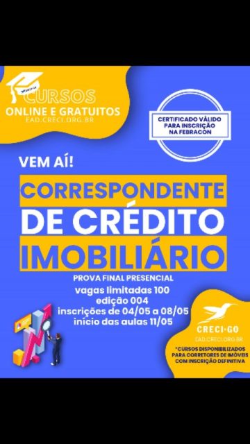 Quer ampliar atuação e gerar nova fonte de renda dentro do próprio mercado imobiliário? Então preste atenção❗

Vem aí nova edição do Curso de Correspondente de Crédito Imobiliário – online, gratuito e com certificado válido para inscrição na FEBRACON

📌 Prova final presencial

📌 100 vagas – edição 004

📌 Inscrições: 04/05 a 08/05

📌 Início das aulas: 11/05

🌐 ead.creci.org.br

Essa é uma oportunidade objetiva de posicionamento e diferenciação no mercado.

Garanta sua vaga. 🚀

#CreciGO #CorrespondenteDeCredito #MercadoImobiliario #CapacitacaoProfissional #CorretorDeImoveis CreditoImobiliario crecigoias