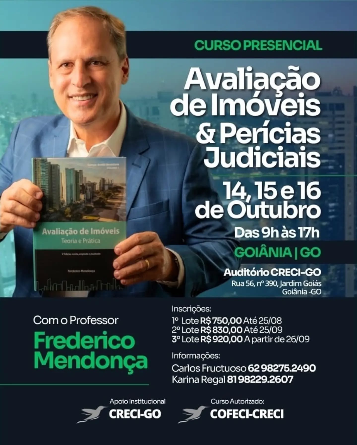 Presencial em Goiânia-GO

Avaliação de Imóveis e Perícias Judiciais (na prática) 

Aprenda a realizar PERÍCIAS JUDICIAIS (na Justiça da sua cidade)

Aprenda a fazer LAUDO DE AVALIAÇÃO com VALIDADE JURÍDICA 

Aumente os seus ganhos e valorize a sua carreira.

O melhor Curso de PERÍCIAS JUDICIAIS e AVALIAÇÃO DE IMÓVEIS por um preço super especial. 

* Imersão em 3 dias

* Foco na prática

* Para profissionais experientes e iniciantes 

Aproveite o valor do 1° lote. Últimas vagas. Faça logo a sua inscrição.

Maiores informações, fale com: Carlos Fructuoso, Coordenador do Curso em Goiânia, WhatsApp (62)98275-2490; ou 

Karina (81) 9.9909-0696 

Apoio: CRECI-GO

Autorizado pelo COFECI 

Válido para inscrição no CNAI 

LINK DE INSCRIÇÕES 👇🏻😎

https://colecaogestaoimobiliaria.com.br/curso-presencial-avaliacao-de-imoveis-e-pericias-judiciais-14-15-e-16-de-outubro-2026-goiania-go/
